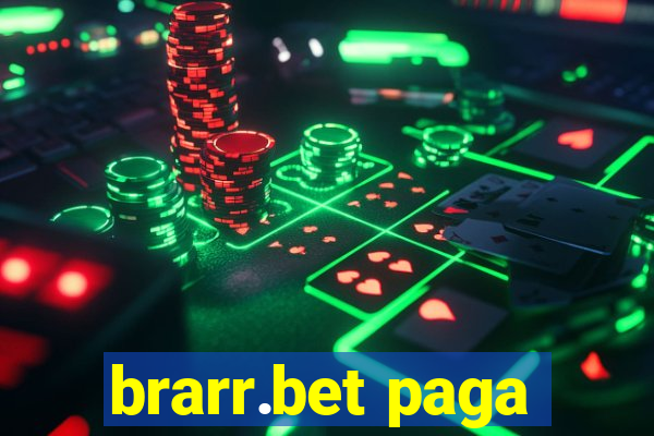 brarr.bet paga